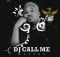 DJ Call Me – Kweta ft. Makhadzi, Double Trouble mp3 download free