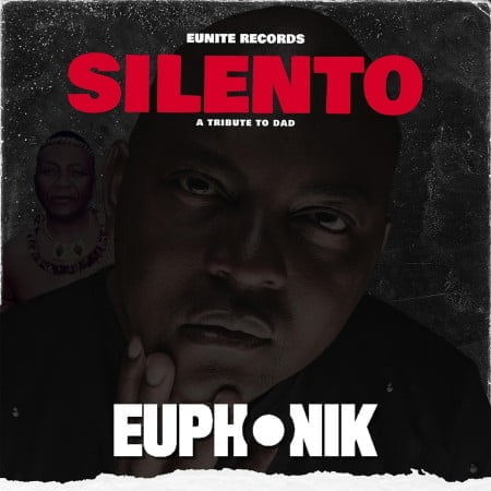 Euphonik – Silento (A Tribute to Dad) [Extended Mix] mp3 download free