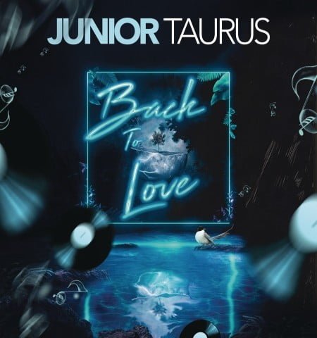 Junior Taurus - Back to Love Album zip mp3 download free