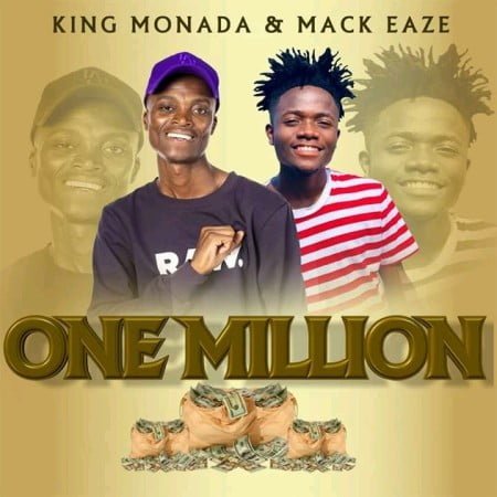 King Monada & Mack Eaze - One Million mp3 download free