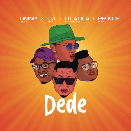 Ommy Dimpoz – Dede ft. DJ Tira, Dladla Mshunqisi & Prince Bulo mp3 download free