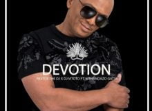 PastorTheDJ – Devotion ft. DJ Vitoto & Mthandazo Gatya mp3 download free
