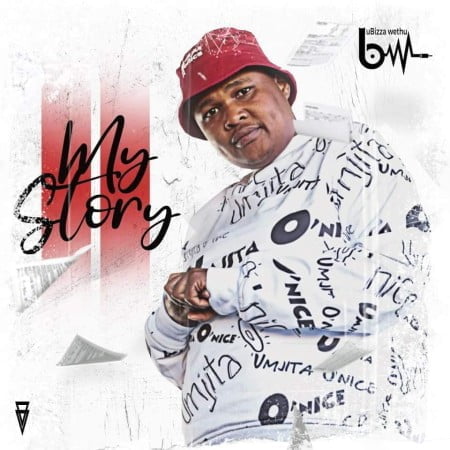 uBizza Wethu - My Story Album zip mp3 download free 2020