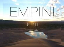 DJ Ace - Empini mp3 download free