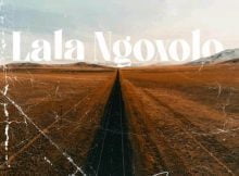 Ami Faku – Lala Ngoxolo ft. Emtee mp3 download free