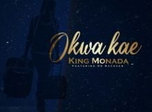 King Monada – Okwa Kae ft. Dr Rackzen mp3 download free