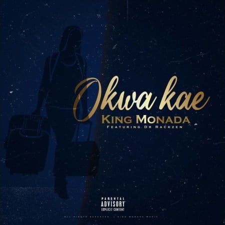 King Monada – Okwa Kae ft. Dr Rackzen mp3 download free