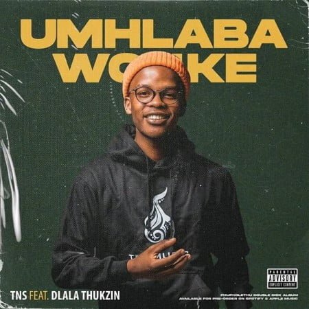 TNS – Umhlaba Wonke ft. Dlala Thukzin mp3 download free
