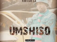 Kwiish SA - Umshiso Album zip mp3 download free 2021