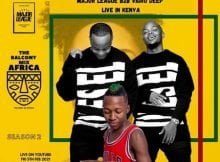 Major League & Vigro Deep – Amapiano Live Balcony Mix B2B (S2 EP4) mp3 download free in Kenya