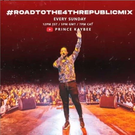 Prince Kaybee – Road To 4Th Republic Mix 5 mp3 download free