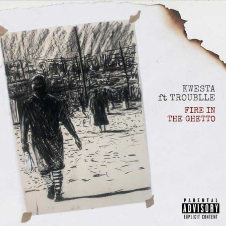 Kwesta – Fire In The Ghetto ft. Troublle mp3 download free