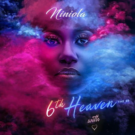 Niniola – 6th Heaven EP zip mp3 download 2021 album