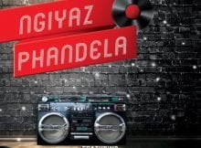 DJ Ace & Real Nox - Ngiyaz phandela ft. Mr Abie & Andy mp3 download free