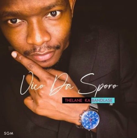 Vico Da Sporo – Lwemali ft. Sibusiso Makhoba mp3 download free