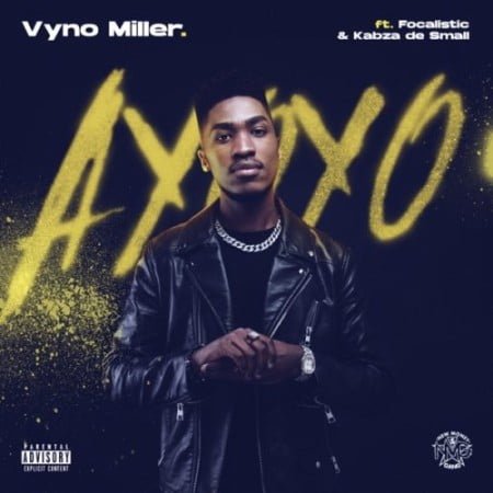 Vyno Miller – Ayoyo ft. Focalistic & Kabza De Small mp3 download free