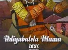 DJ SK – Ndiyabulela Mama ft. Sean Pablo mp3 download free