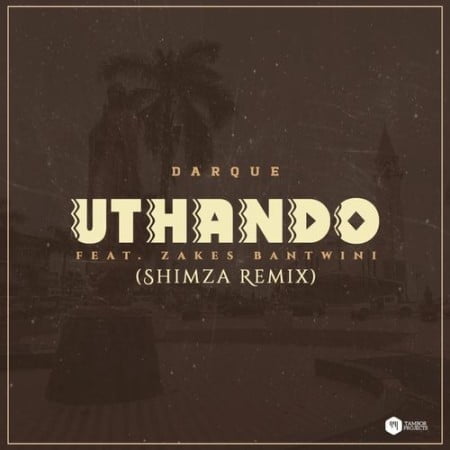 Darque - Uthando (Shimza Remix) Ft. Zakes Bantwini mp3 download free