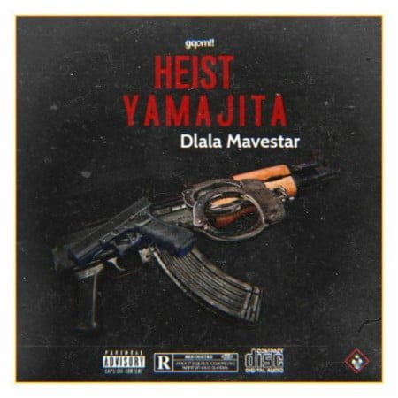 Dlala Mavestar - Heist YaMajita mp3 download free