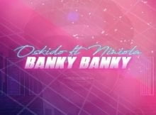 Oskido – Banky Banky ft. Niniola mp3 download free