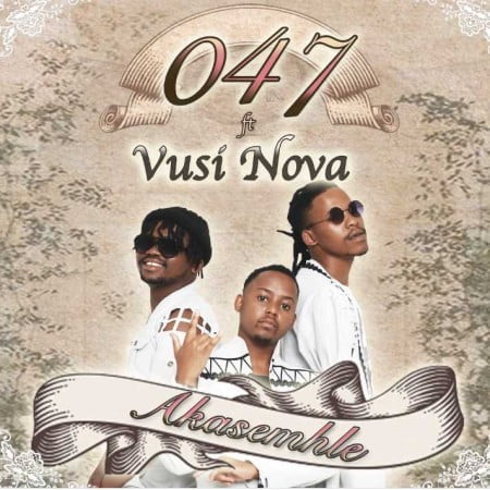 047 - Akasemhle ft. Vusi Nova mp3 download free
