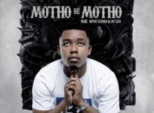 Abidoza – Motho Ke Motho Ka Batho ft. Mpho Sebina & Jay Sax mp3 download free