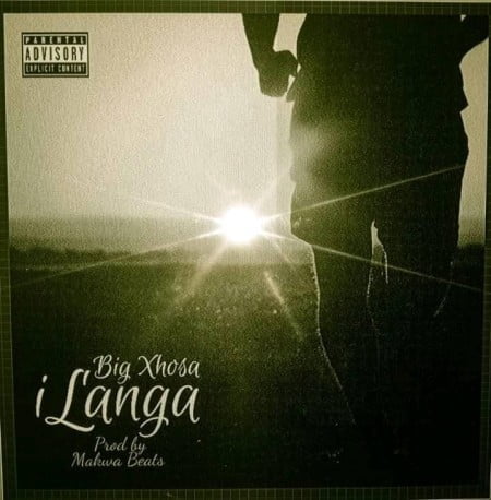 Big Xhosa – iLanga ft. SOS mp3 download free