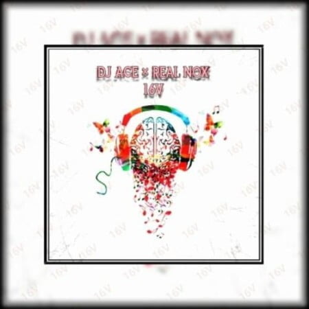 DJ Ace & Real Nox – 16V mp3 download free