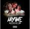 Melo & Emtee – Anytime ft. Saudi mp3 download free lyrics