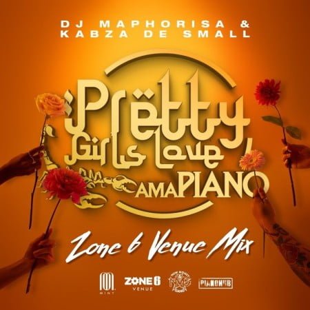 Dj Maphorisa & Kabza De Small - Pretty Girls Love Amapiano Zone 6 Venue Mix mp3 download free 2021 vol 6