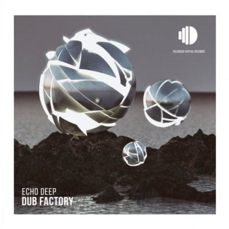 Echo Deep – Dub Factory mp3 download free