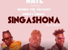 Nate – Singashona Ft. Mlindo The Vocalist & Aubrey Qwana mp3 download free lyrics