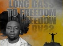 Vusinator – Long Bass to Freedom mp3 download free lyrics