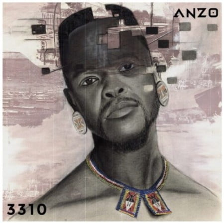 Anzo - 3310 EP zip mp3 download free full 2021 album datafilehost zippyshare