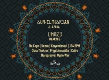 Sun-EL Musician & Azana – Uhuru (Frigid Armadillo Remix) mp3 download free lyrics