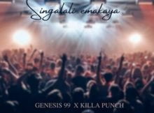 Genesis 99 – Singalali Emakaya ft. Mfr Souls & Killa Punch mp3 download free lyrics
