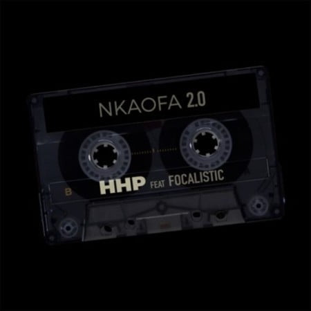 HHP – Nkaofa 2.0 ft. Focalistic mp3 download free lyrics 2021