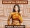 Khanya Greens – Piano Journey Album zip mp3 download free 2021 datafilehost zippyshare