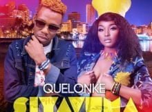 Quelonke – Siyavuma ft. Rethabile Khumalo mp3 download free lyrics