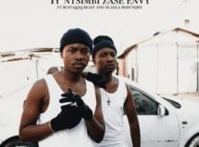 Reece Madlisa & Zuma – Iy’ntsimbi Zase Envy ft. Busta 929, Beast & Dladla Mshunqisi mp3 download free lyrics