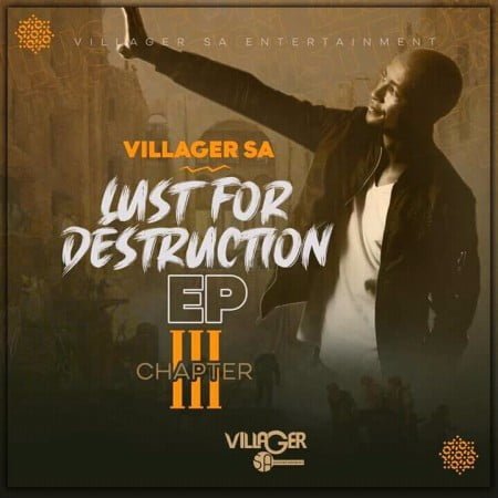 Villager SA - Lust For Destruction Chapter 3 EP zip mp3 download free 2021 datafilehost zippyshare album