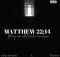 Chad Da Don & Pdot O – Matthew 22:14 EP zip mp3 download 2021 datafilehost zippyshare