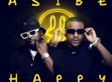 Kabza De Small & DJ Maphorisa – Asibe Happy ft. Ami Faku mp3 download free lyrics 2021 official original music lyrics