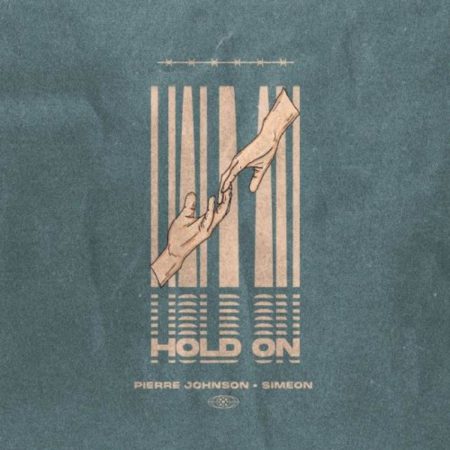 Pierre Johnson & Simeon – Hold On mp3 download free lyrics