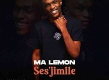 Ma Lemon – Ses’jimile ft. Mpho Spizzy, Semi Tee, MDU aka TRP & Fanarito mp3 download free lyrics