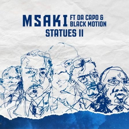 Msaki – Statues II ft. Da Capo & Black Motion mp3 download free lyrics