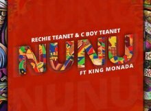 Rechie Teanet & C Boy Teanet – Nunu Ft. King Monada mp3 download free lyrics
