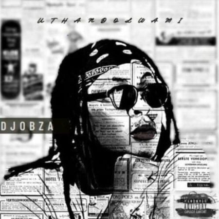 DJ Obza – Uthando Lwami ft. Mduduzi Ncube & Mvzzle mp3 download free lyrics