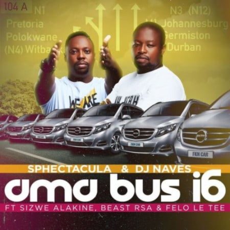 Sphectacula & DJ Naves – AmaBus i6 ft. Sizwe Alakine, Beast Rsa & Felo Le Tee mp3 download free lyrics