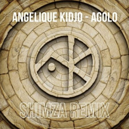 Angelique Kidjo - Agolo (Shimza Remix) mp3 download free lyrics